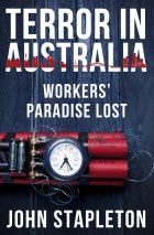 TERROR IN AUSTRALIA WORKERS PARADISE LOST MARKETING IMAGE