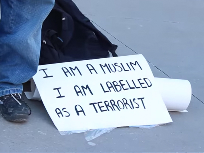 "I am Muslim I am labelled as a terrorist"