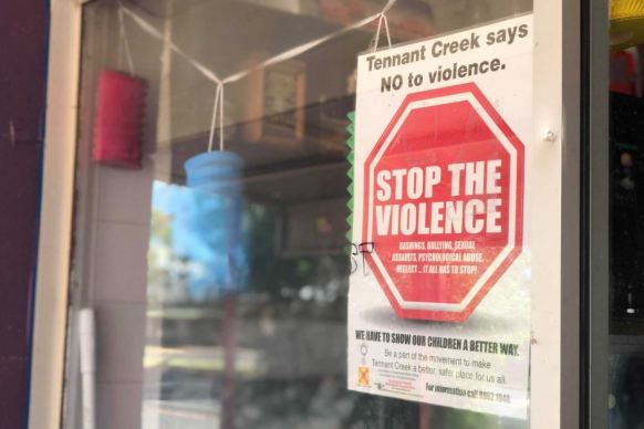 Stop The Violence sign in Tennant Creek